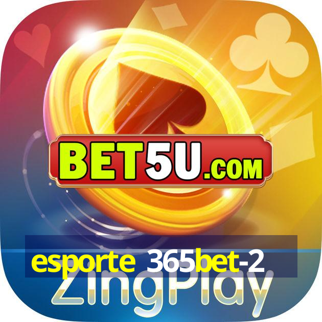 esporte 365bet